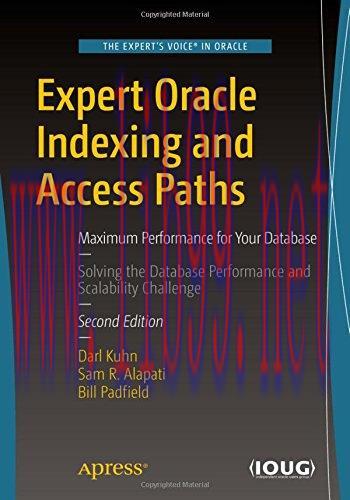 [FOX-Ebook]Expert Oracle Indexing and Access Paths: Maximum Performance for Your Database, 2nd ...