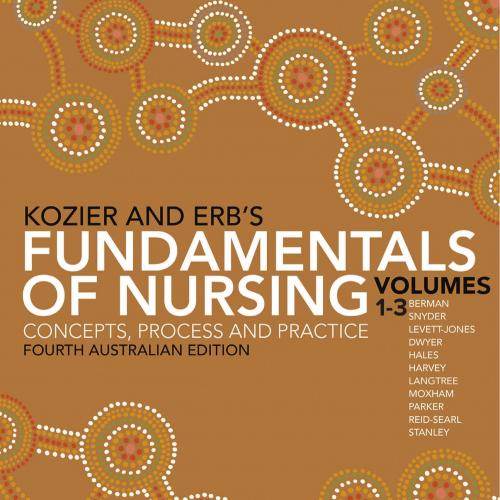 Kozier and Erb's Fundamentals of Nursing 4th edition by Audrey Berman - Wei Zhi