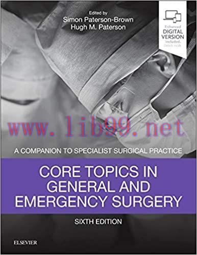[AME]Core Topics in General & Emergency Surgery: A Companion to Specialist Surgical Practice, 6...
