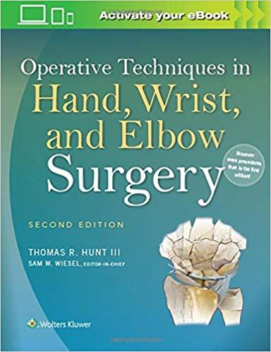 Operative Techniques in Hand, Wrist, and Elbow Surgery, 2nd Edition