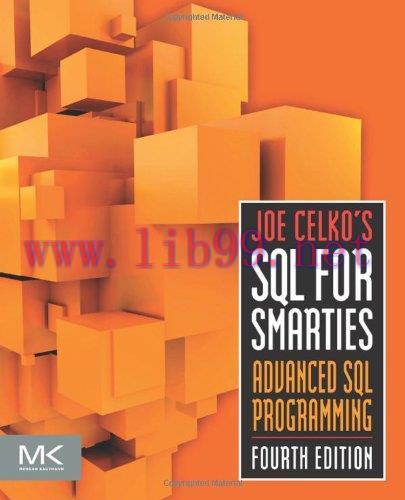 [FOX-Ebook]Joe Celko's SQL for Smarties, 4th Edition: Advanced SQL Programming