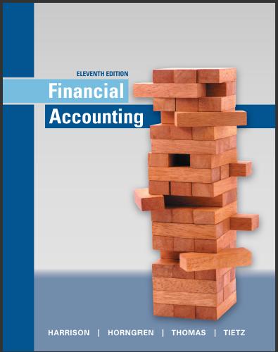 (SM)Financial Accounting, 11th Edition by Walter T. Harrison.zip
