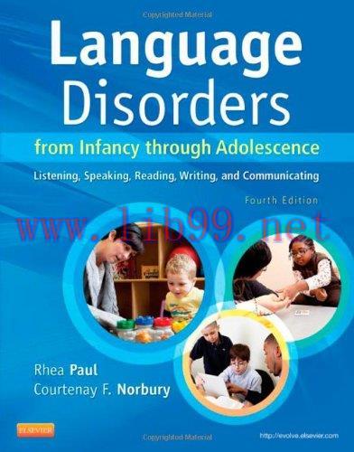 [AME]Language Disorders from_ Infancy through Adolescence: Listening, Speaking, Reading, Writin...