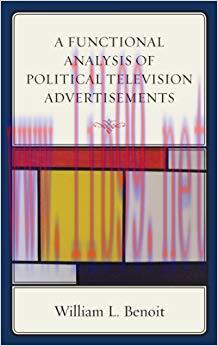 A Functional Analysis of Political Television Advertisements