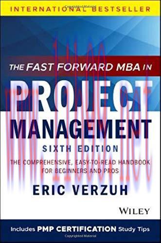 [FOX-Ebook]The Fast Forward MBA in Project Management: The Comprehensive, Easy to Read Handbook...