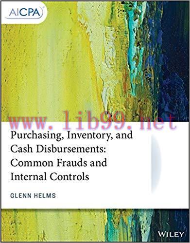 (PDF)Purchasing, Inventory, and Cash Disbursements: Common Frauds and Internal Controls (AICPA)...