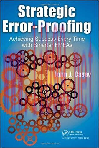 (PDF)Strategic Error-Proofing: Achieving Success Every Time with Smarter FMEAs 1st Edition