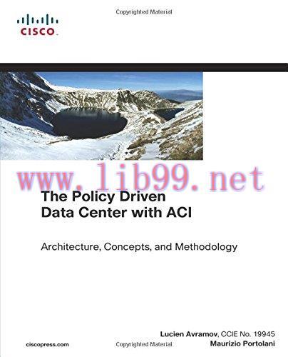[FOX-Ebook]The Policy Driven Data Center with ACI: Architecture, Concepts, and Methodology