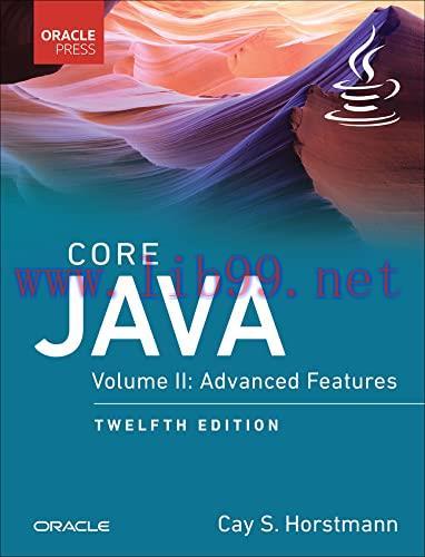 [FOX-Ebook]Core Java, Vol. II: Advanced Features, 12th Edition