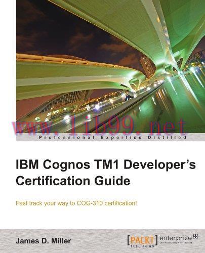 [FOX-Ebook]IBM Cognos TM1 Developer's Certification Guide