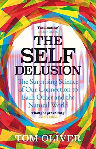 (PDF)The Self Delusion: The Surprising Science of Our Connection to Each Other and the Natural ...