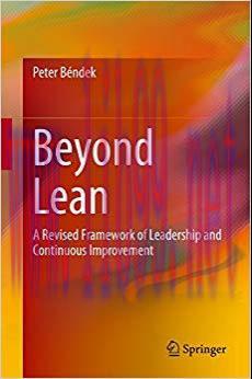 (PDF)Beyond Lean: A Revised Framework of Leadership and Continuous Improvement 1st ed. 2016 Edi...