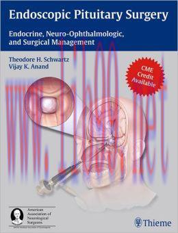 [AME]Endoscopic Pituitary Surgery: Endocrine, Neuro-Ophthalmologic and Surgical Management