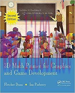 3D Math Primer for Graphics and Game Development 2nd Edition,