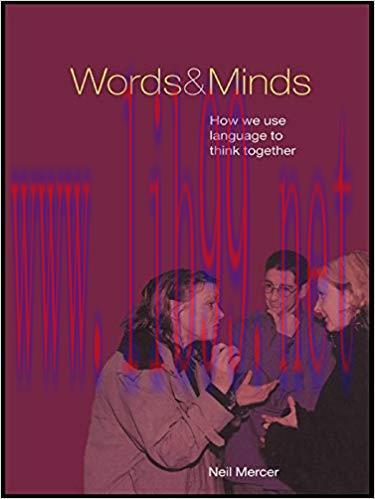 Words and Minds: How We Use Language to Think Together 1st Edition,