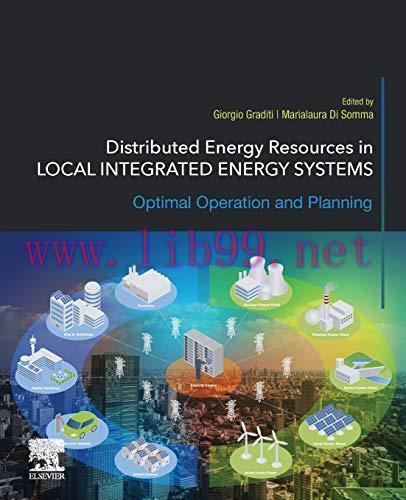 [FOX-Ebook]Distributed Energy Resources in Local Integrated Energy Systems: Optimal Operation a...