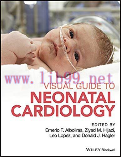 (PDF)Visual Guide to Neonatal Cardiology 1st Edition