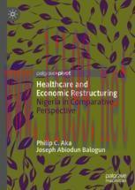 [PDF]Healthcare and Economic Restructuring: Nigeria in Comparative Perspective