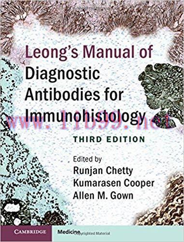[PDF]Leong&rsquo;s Manual of Diagnostic Antibodies for Immunohistology, 3rd Edition