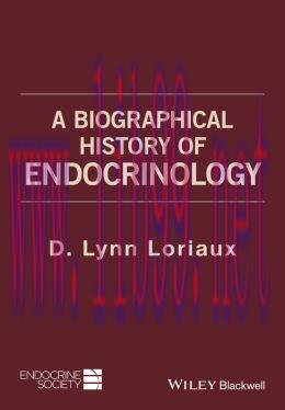 [AME]A Biographical History of Endocrinology
