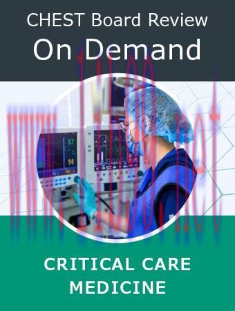 [AME]Chestnet Critical Care Board Review On Demand 2022 (Videos)
