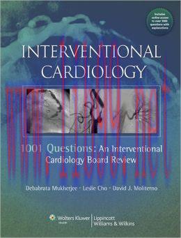 [AME]Interventional Cardiology: 1001 Questions: An Interventional Cardiology Board Review (EPUB...