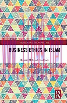 (PDF)Business Ethics in Islam (Islamic Business and Finance Series) 1st Edition