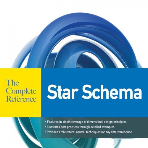 Star Schema The Complete Reference