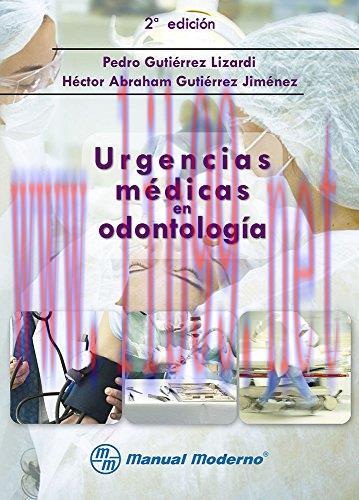 [AME]Urgencias m&eacute;dicas en odontolog&iacute;a 2a.ed (Original PDF)