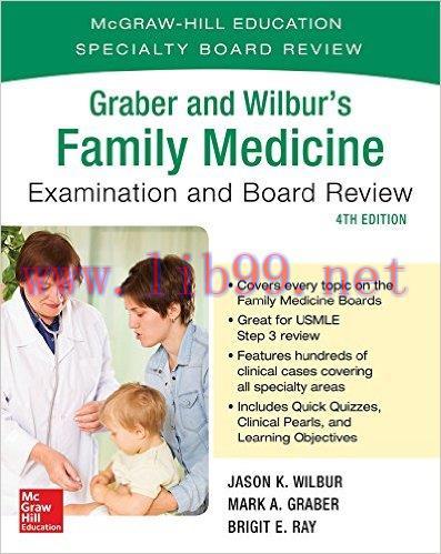 [AME]Graber and Wilbur's Family Medicine Examination and Board Review, 4th Edition - High Quali...