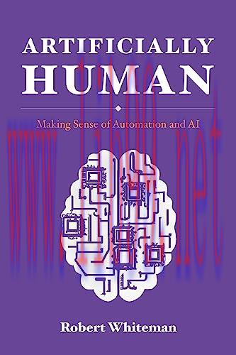 [FOX-Ebook]Artificially Human: Making Sense of Automation and AI