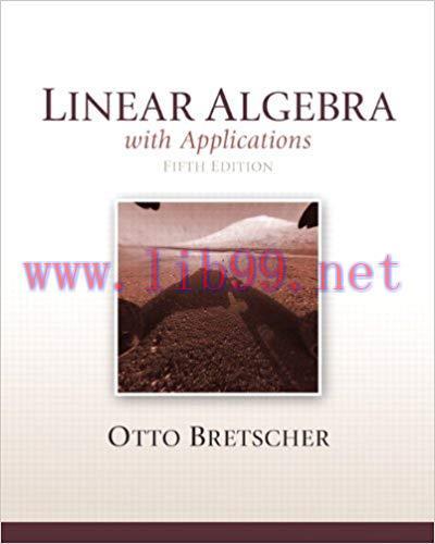 (PDF)Linear Algebra with Applications (2-Download) 5th Edition