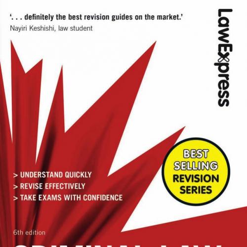 Law Express Criminal Law 6th Edition - Wei Zhi