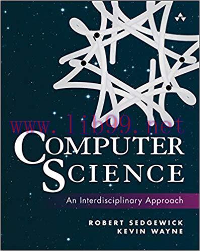 Computer Science: An Interdisciplinary Approach 1st Edition,