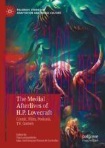 [PDF]The Medial Afterlives of H.P. Lovecraft: Comic, Film, Podcast, TV, Games