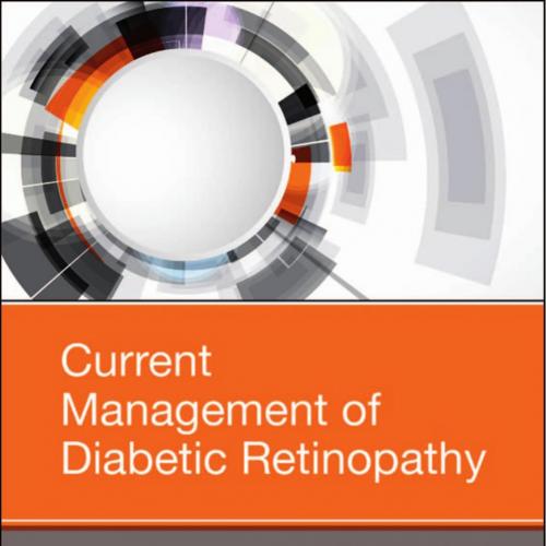 Current Management of Diabetic Retinopathy