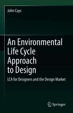 An Environmental Life Cycle Approach to Design