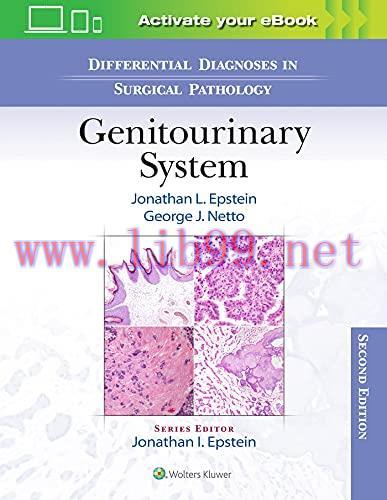[AME]Differential Diagnoses in Surgical Pathology: Genitourinary System, 2nd edition (ePub3+Con...