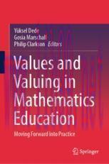 [PDF]Values and Valuing in Mathematics Education: Moving Forward into Practice