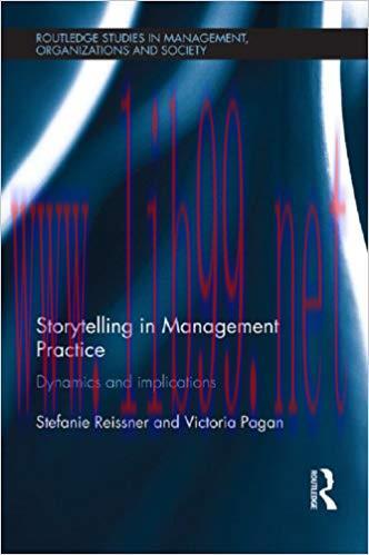 (PDF)Storytelling in Management Practice: Dynamics and Implications (Routledge Studies in Manag...