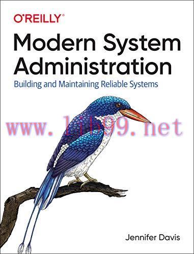 [FOX-Ebook]Modern System Administration: Building and Maintaining Reliable Systems