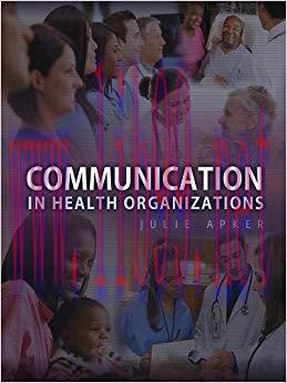Communication in Health Organizations 1st Edition,