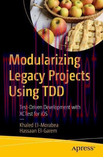 [FOX-Ebook]Modularizing Legacy Projects Using TDD: Test-Driven Development with XCTest for iOS