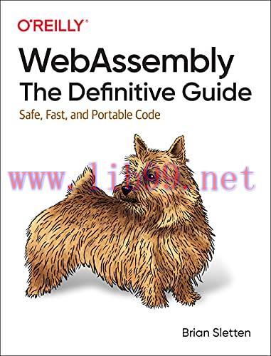 [FOX-Ebook]WebAssembly: The Definitive Guide: Safe, Fast, and Portable Code