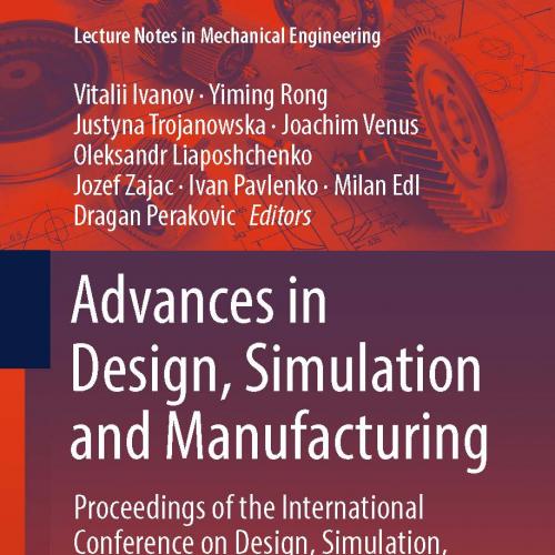 Advances in Design, Simulation and Manufacturing