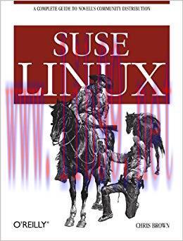 SUSE Linux: A Complete Guide to Novell&rsquo;s Community Distribution 1st Edition