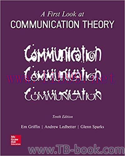 A First Look at Communication Theory 10th Edition by Em Griffin 课本