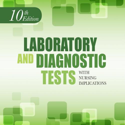 Laboratory and Diagnostic Tests with Nursing Implications 10th- Joyce L. Kee - Joyce LeFever Ke...