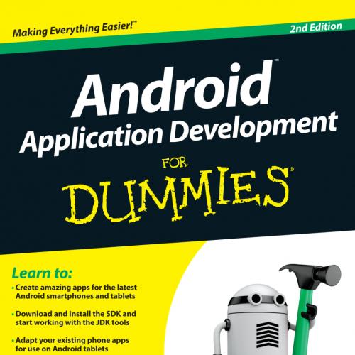 Android Application Development For Dummies, 2nd Edition