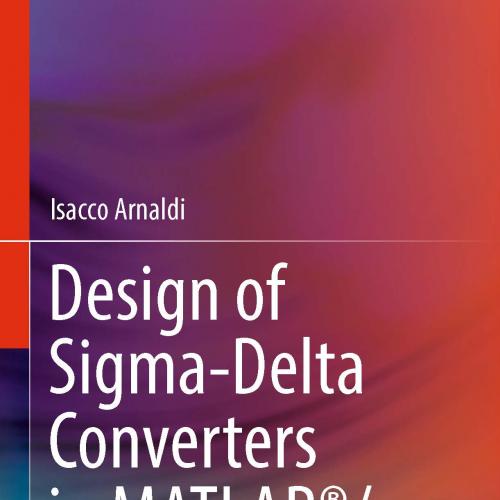 Design of Sigma-Delta Converters in MATLAB&reg;Simulink&reg;